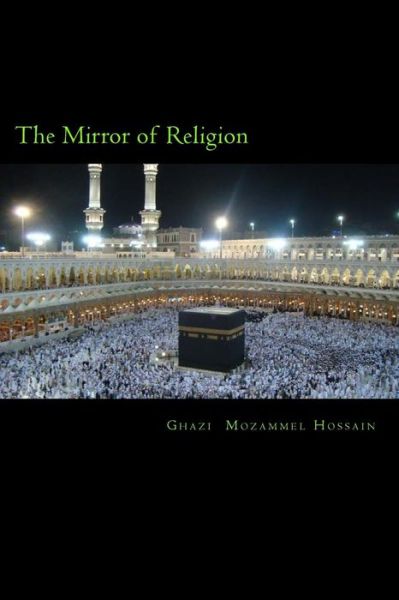 Cover for Ghazi Mozammel Hossain · The Mirror of Religion (Paperback Book) (2015)