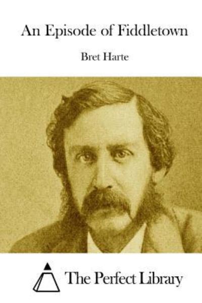 Cover for Bret Harte · An Episode of Fiddletown (Paperback Book) (2015)