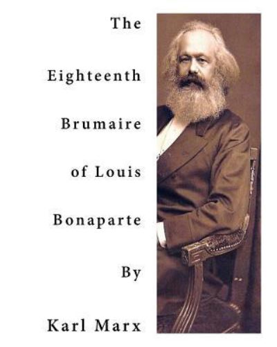 Cover for Karl Marx · The Eighteenth Brumaire of Louis Bonaparte (Pocketbok) (2016)