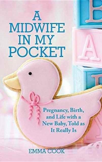 Cover for Emma Cook · A Midwife in My Pocket (Hardcover bog) (2016)