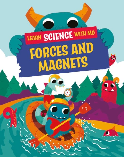 Cover for Paul Mason · Learn Science with Mo: Forces and Magnets - Learn Science with Mo (Gebundenes Buch) (2023)