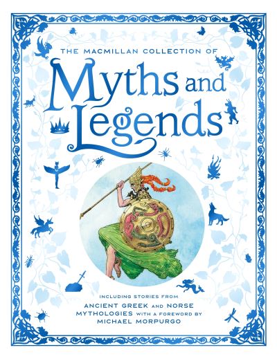 The Macmillan Collection of Myths and Legends - Macmillan - Books - Pan Macmillan - 9781529082098 - October 13, 2022
