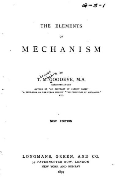 Cover for T M Goodeve · The Elements of Mechanism (Paperback Bog) (2016)