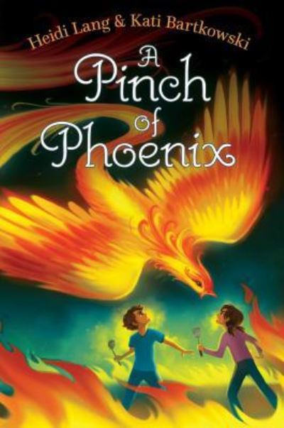 Cover for Heidi Lang · Pinch of Phoenix (Book) (2019)