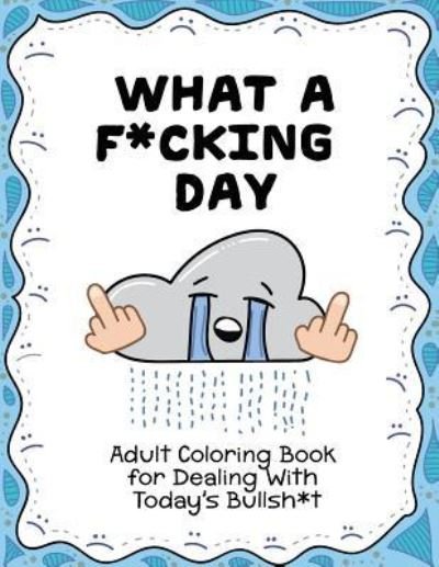 Cover for Doodleskull · What a F*cking Day (Paperback Book) (2016)
