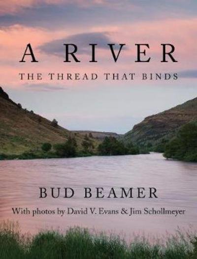 Cover for Bud Beamer · A River (Hardcover Book) (2018)