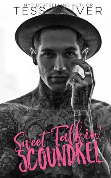 Cover for Tess Oliver · Sweet Talkin' Scoundrel (Paperback Book) (2016)