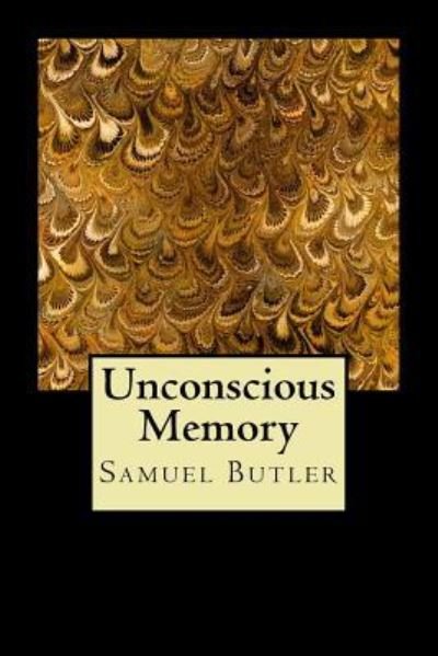 Cover for Samuel Butler · Unconscious Memory (Paperback Book) (2016)