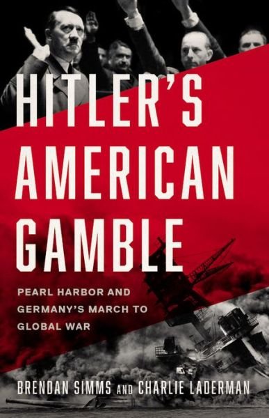 Cover for Brendan Simms · Hitler's American Gamble (Bok) (2021)