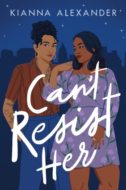 Cover for Kianna Alexander · Can't Resist Her (Pocketbok) (2022)