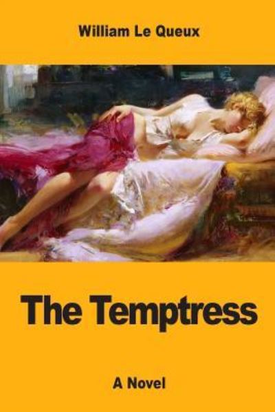 Cover for William Le Queux · The Temptress (Paperback Book) (2017)