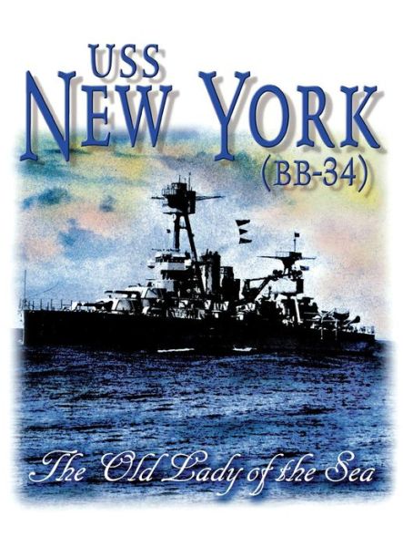 Cover for Turner Publishing · USS New York (Hardcover Book) [Limited edition] (2002)