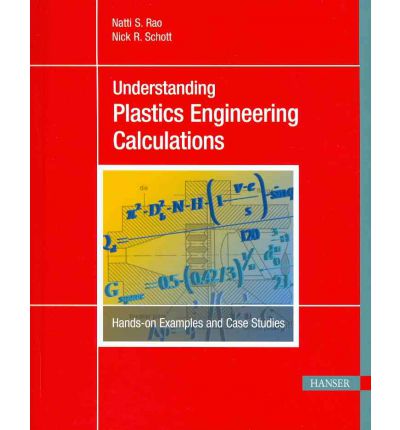 Cover for Nick Schott · Understanding Plastics Engineering Calculations (Paperback Book) (2012)