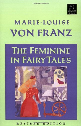 Cover for Marie-louise Von Franz · Feminine in Fairy Tales (Taschenbuch) [Revised edition] (1993)