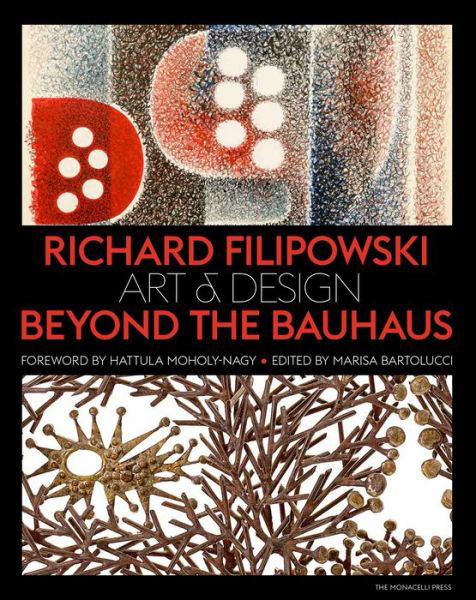 Cover for Marisa Bartolucci · Richard Filipowski: Art and Design Beyond the Bauhaus (Gebundenes Buch) (2018)