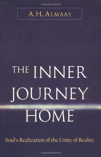 Cover for A. H. Almaas · The Inner Journey Home: Soul's Realization of the Unity of Reality (Paperback Book) (2004)