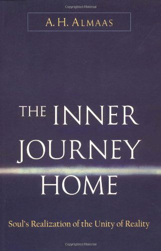 Cover for A. H. Almaas · The Inner Journey Home: Soul's Realization of the Unity of Reality (Paperback Book) (2004)