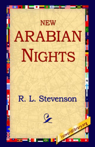 New Arabian Nights - R. L. Stevenson - Books - 1st World Library - Literary Society - 9781595405098 - September 1, 2004