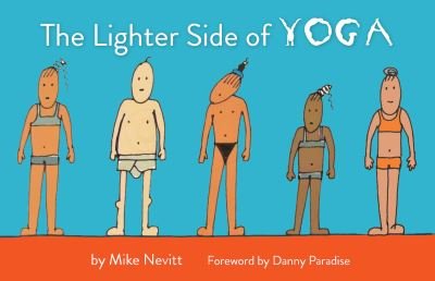 Cover for Mike Nevitt · The Lighter Side of Yoga (Taschenbuch) (2022)