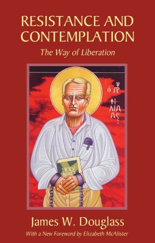 Cover for James W. Douglass · Resistance and Contemplation: the Way of Liberation (Paperback Bog) (2006)