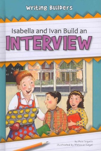 Cover for Ann Ingalls · Isabella and Ivan Build an Interview (Writing Builders) (Hardcover Book) (2012)