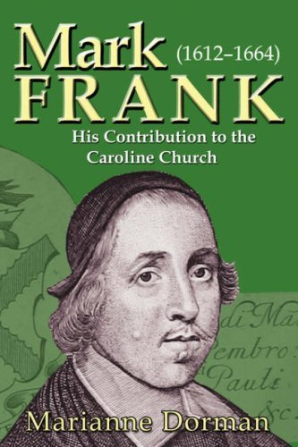 Cover for Marianne Dorman · Mark Frank: (1612-1644) His Contribution to the Caroline Church (Paperback Book) (2008)