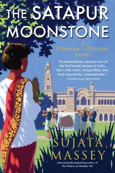 Cover for Sujata Massey · The Satapur Moonstone: Mystery of 1920s Bombay #2 (Hardcover Book) (2019)