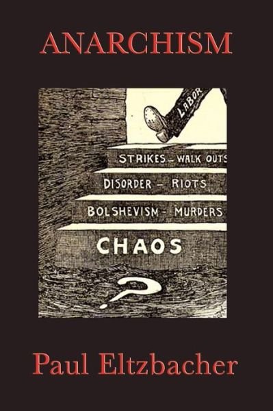 Cover for Paul Eltzbacher · Anarchism (Paperback Book) (2011)