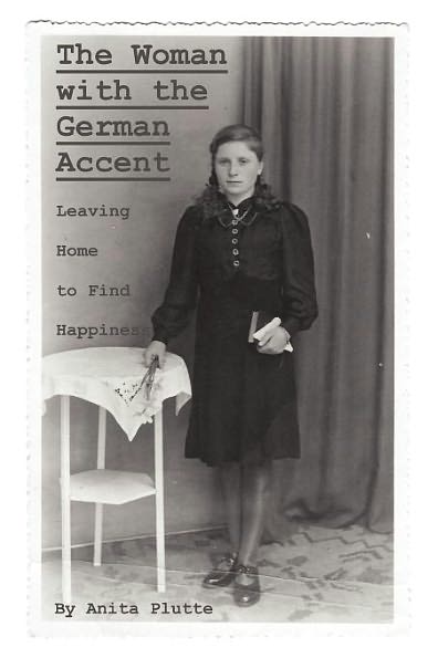 Cover for Anita Gertrude Roesch Plutte · The Woman with the German Accent (Paperback Book) (2011)
