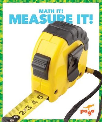 Cover for Nadia Higgins · Measure It! (Hardcover Book) (2016)