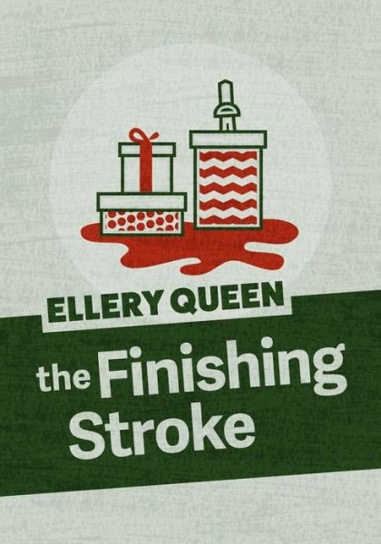 Cover for Ellery Queen · The Finishing Stroke (Pocketbok) (2019)