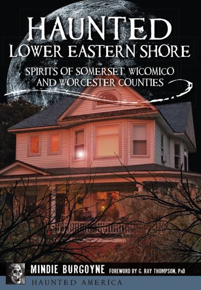 Cover for Mindie Burgoyne · Haunted Lower Eastern Shore (Paperback Book) (2016)