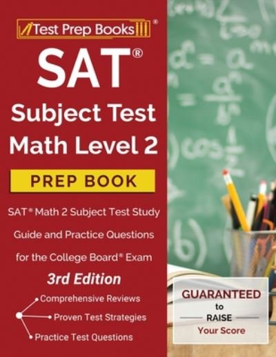 Cover for Test Prep Books · SAT Subject Test Math Level 2 Prep Book: SAT Math 2 Subject Test Study Guide and Practice Questions for the College Board Exam [3rd Edition] (Paperback Book) (2020)