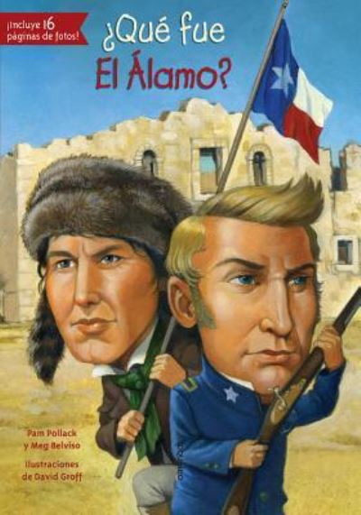 Cover for Pam Pollack · Que Fue El Alamo? (Paperback Book) (2016)