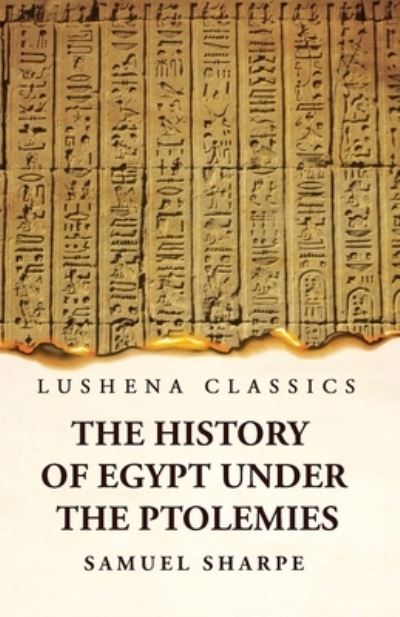 Cover for Samuel Sharp · History of Egypt under the Ptolemies (Book) (2023)