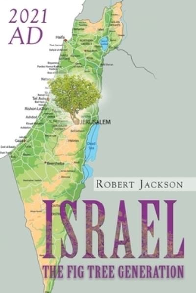 Israel - Robert Jackson - Libros - Page Publishing, Inc. - 9781640271098 - 1 de mayo de 2020