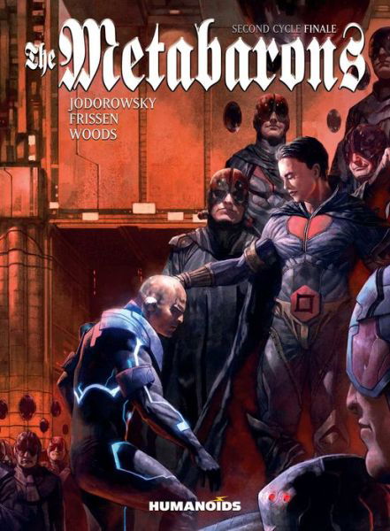 The Metabarons: Second Cycle Finale - The Metabarons - Alejandro Jodorowsky - Libros - Humanoids, Inc - 9781643379098 - 15 de febrero de 2024