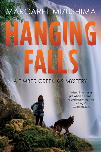 Cover for Margaret Mizushima · Hanging Falls: A Timber Creek K-9 Mystery (Paperback Book) (2021)