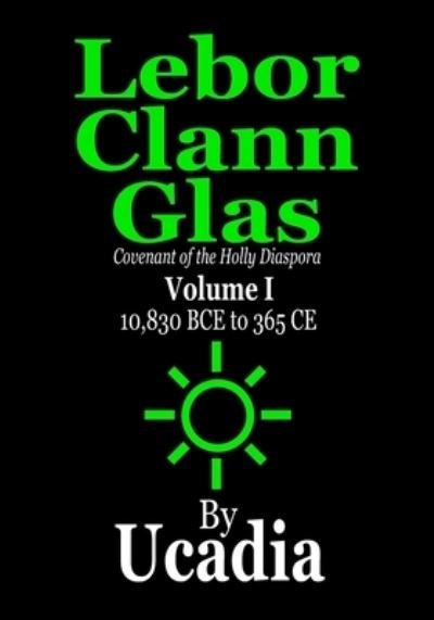 Cover for Ucadia · Lebor Clann Glas (Pocketbok) (2020)