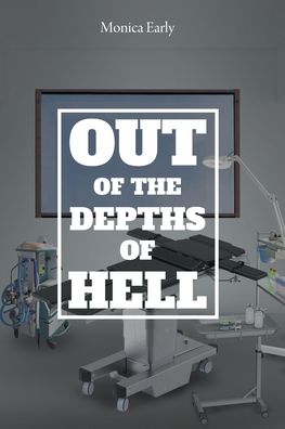 Cover for Monica Early · Out of the Depths of Hell (Paperback Book) (2019)