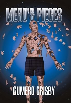 Cover for Gumero Grisby · Mero's Pieces (Innbunden bok) (2021)