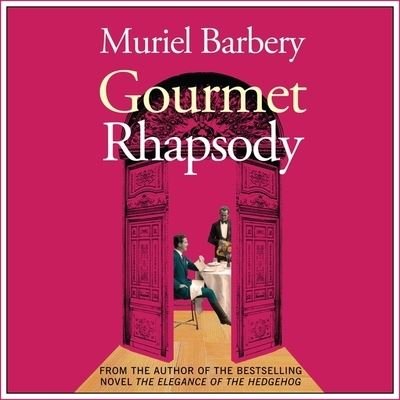 Cover for Muriel Barbery · Gourmet Rhapsody (CD) (2011)