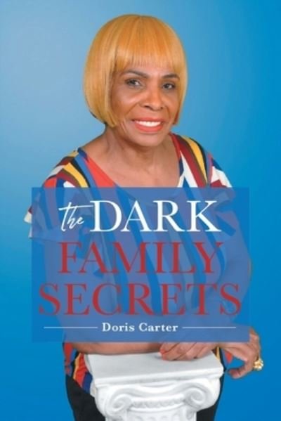 Cover for Doris Carter · Dark Family Secrets (Bok) (2021)