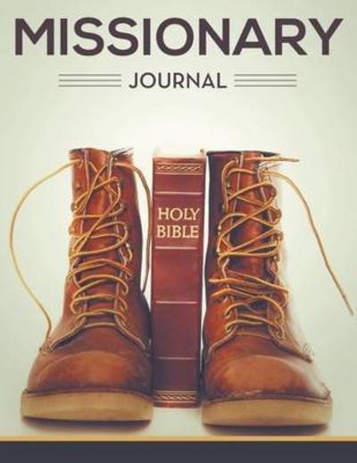 Cover for Speedy Publishing Llc · Missionary Journal (Paperback Book) (2015)