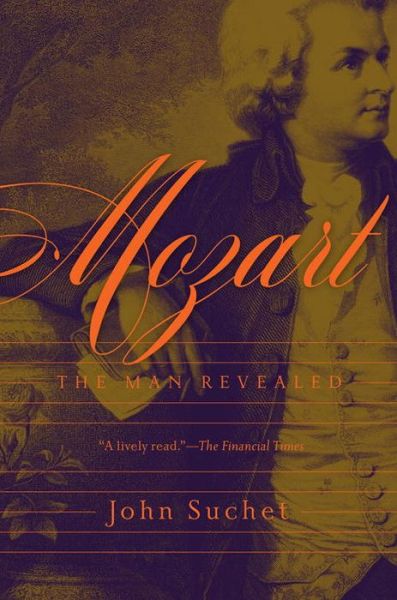 Cover for John Suchet · Mozart – The Man Revealed (Hardcover Book) (2017)