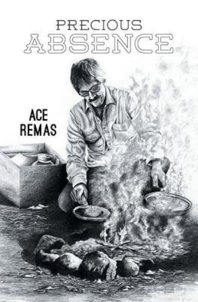 Cover for Ace Remas · Precious Absence (Paperback Book) (2016)