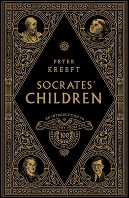 Cover for Peter Kreeft · Socrates' Children Complete Hardcover Volume (Bok) (2023)
