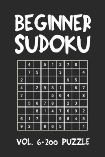 Cover for Tewebook Sudoku Puzzle · Beginner Sudoku Vol.6 200 Puzzle (Taschenbuch) (2019)