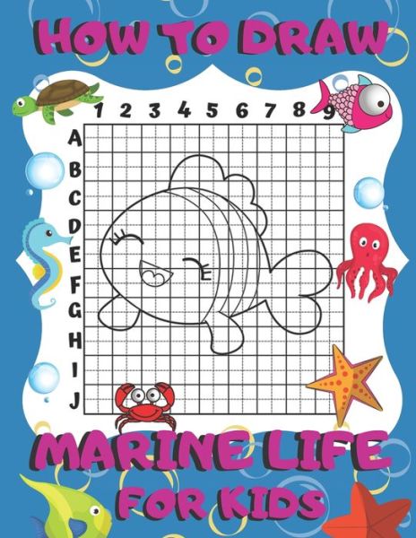 Cover for Drawing for Kids Publish · How To Draw Marine Life For Kids (Pocketbok) (2019)