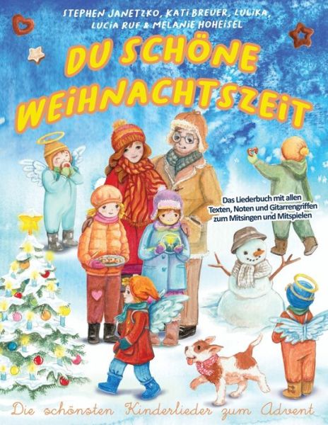 Cover for Kati Breuer · Du schoene Weihnachtszeit - Die schoensten Kinderlieder zum Advent (Paperback Book) (2019)